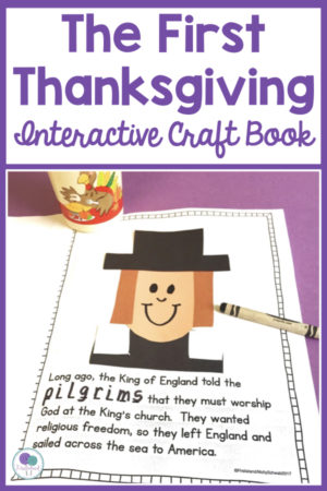 The First Thanksgiving Unit For Kindergarten And First Grade