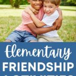Friendship Activities For Elementary Kids