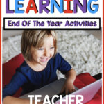 End of the year activities for elementary kids