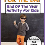 End of the year activities for elementary kids