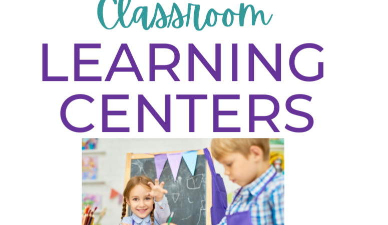 6 Important Benefits Of Learning Centers In The Classroom