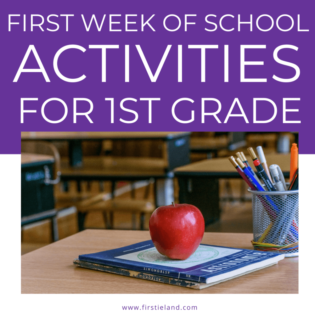 First week of school activities for first grade