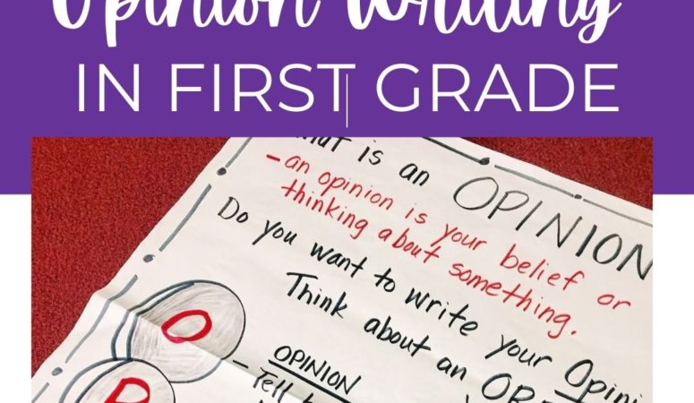 How To Teach Opinion Writing In First Grade