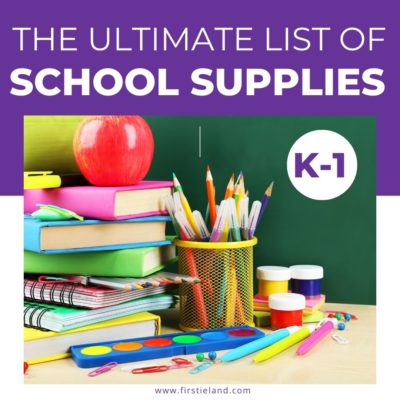 The Ultimate Kindergarten and First Grade School Supply List