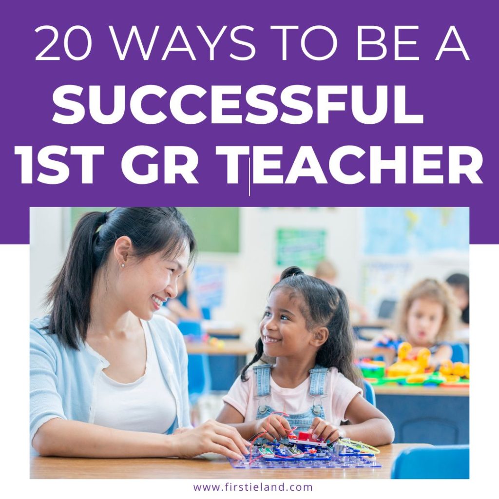 20 Characteristics of a Successful First Grade Teacher