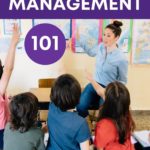 Best Elementary Classroom Management Strategies For New Teachers