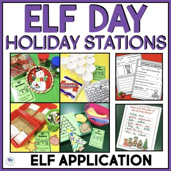 Elf Application And Elf Day Classroom Activities