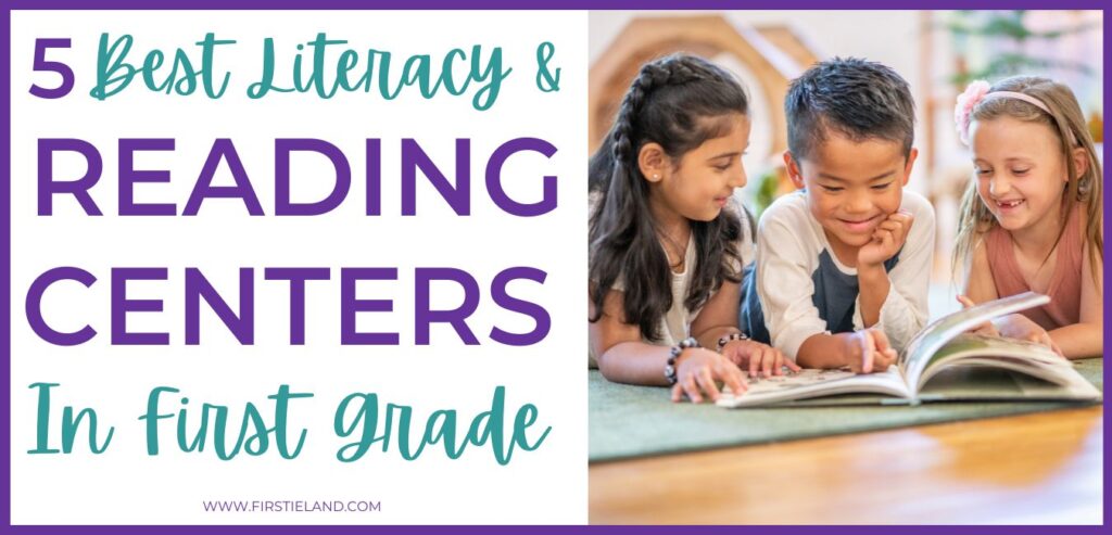 Best Literacy And Reading Centers For Kindergarten and First Grade