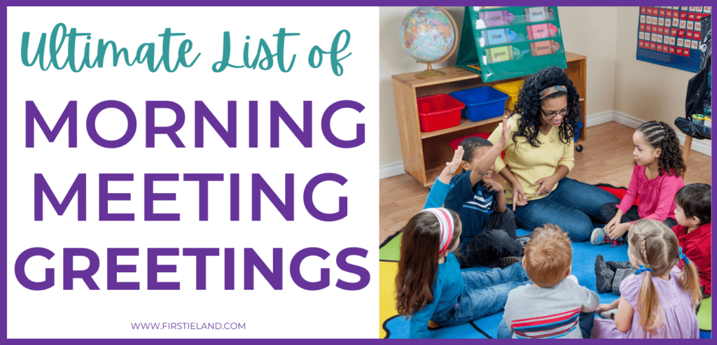 Morning meeting greeting ideas for kindergarten and first grade