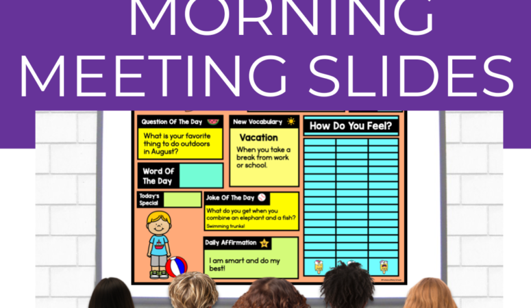 7 Tips For Using Morning Meeting Slides: FREE Templates