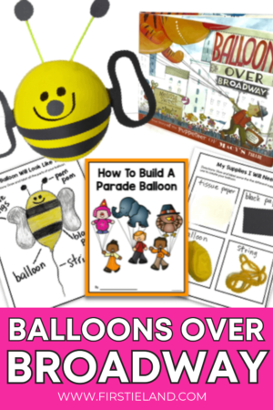 Balloons Over Broadway Activities And Ideas For Kids