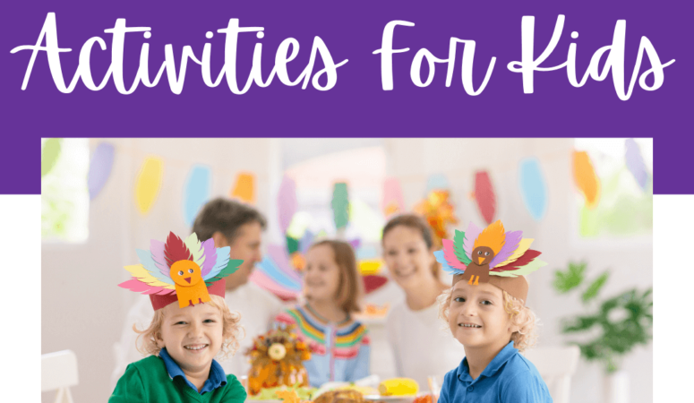 11 Fun & Easy Thanksgiving Activities For Kids In 2023