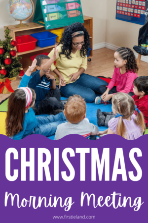 K-1 Christmas Morning Meeting Activities For December 