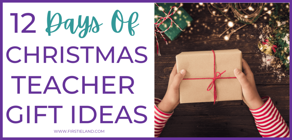 Budget Friendly 12 Days of Christmas Teacher Gift Ideas