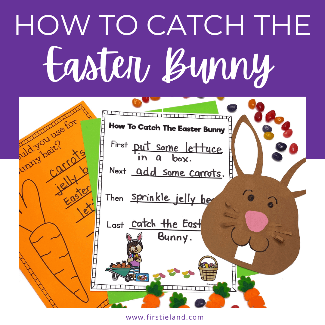 Fun & Easy How To Catch The Easter Bunny Activities Firstieland