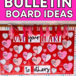 17 Valentine's Day Bulletin Board Ideas For Elementary Classrooms