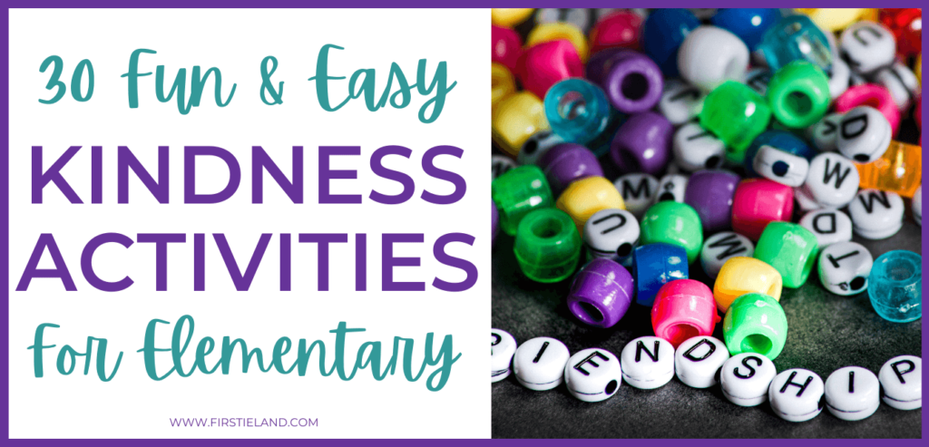 A list of 30 kindness activities to use with elementary students. 
