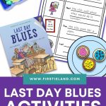 Last Day Blues Activities For Kids