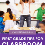 Classroom management tips for kindergarten and first grade