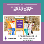 Winter break prep ideas for first grade teachers