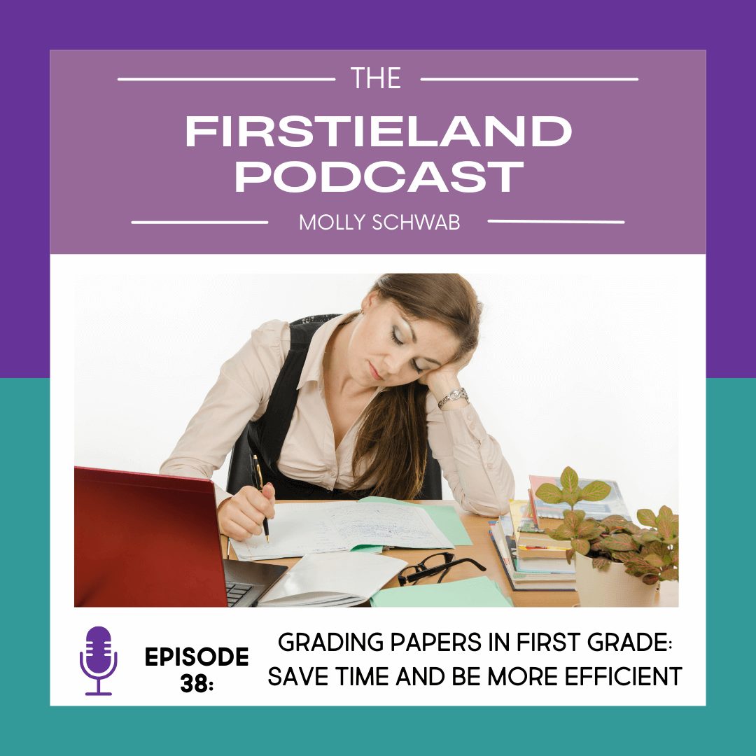 Grading papers in first grade - how to be more efficient