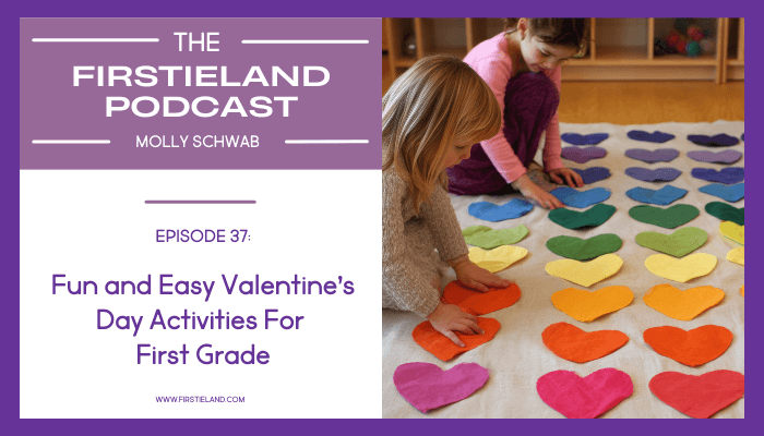 Valentine's Day activities in first grade