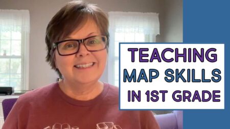 Teaching map skills in first grade
