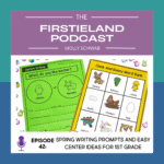 Spring writing prompts and center ideas for first grade