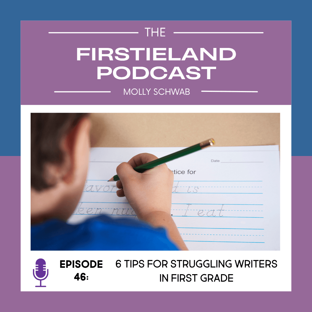 Tips for struggling writers in first grade