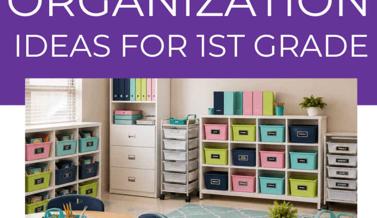Easy Classroom Organization Ideas For First Grade In 2026
