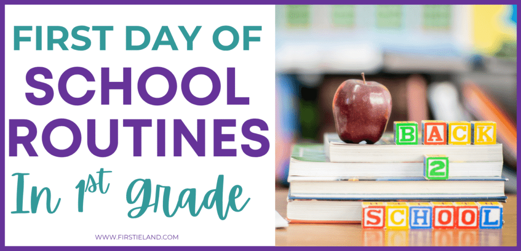 First day of school routines and procedures in first grade