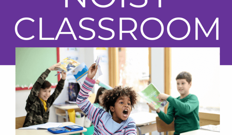 5 Ways To Quiet A Noisy Classroom With Attention Getters