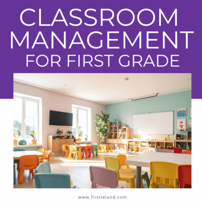 Classroom management strategies for first grade