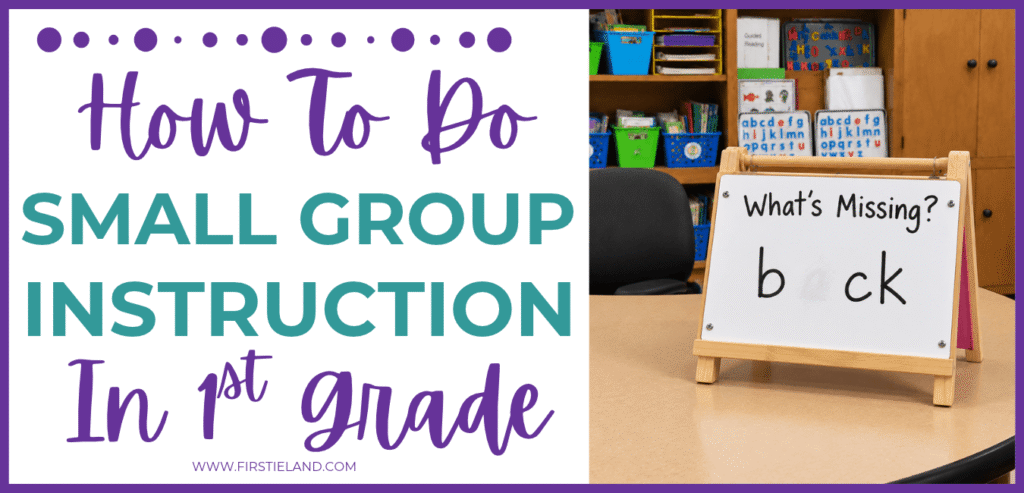 small group instruction strategies for first grade